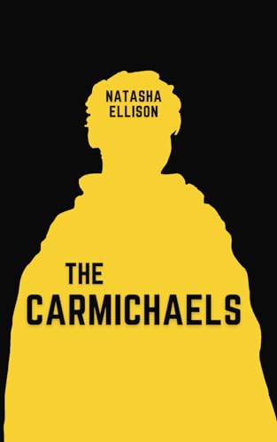 The Carmichaels von Independently published