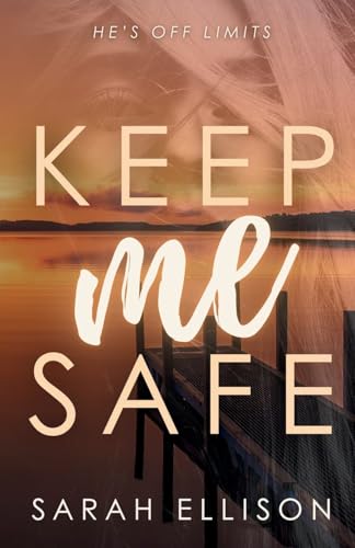 Keep Me Safe von Sarah Ellison