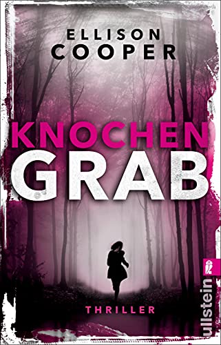 Knochengrab: Thriller (Ein Sayer-Altair-Thriller, Band 2)