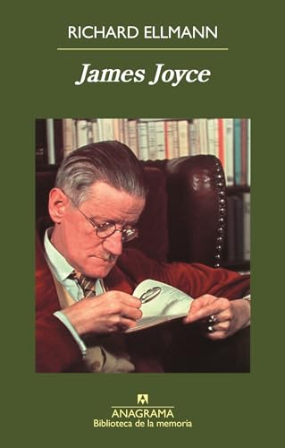 James Joyce (Biblioteca de la memoria, Band 1) von ANAGRAMA