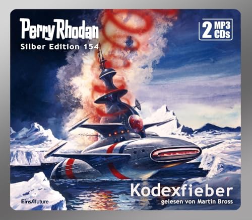 Perry Rhodan Silber Edition (MP3 CDs) 154: Kodexfieber: Ungekürzte Ausgabe, Lesung