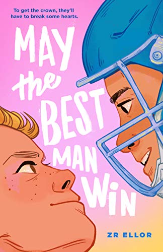 May the Best Man Win: Zr Ellor von Roaring Brook Press