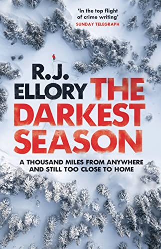The Darkest Season: The unmissable chilling winter thriller you won't be able to put down! The Darkest Season: The unmissable chilling winter thriller you won't be able to put down!