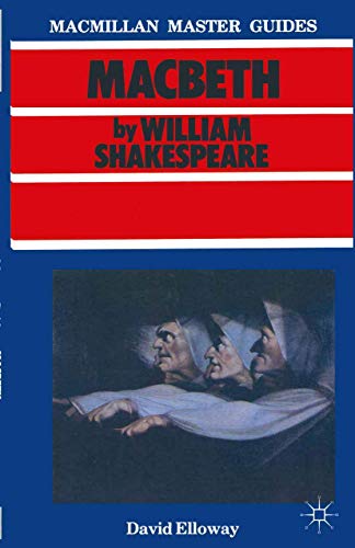 Shakespeare: Macbeth (Macmillan Master Guides)