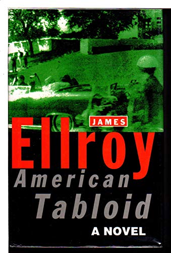 American Tabloid: A Novel American Tabloid: A Novel