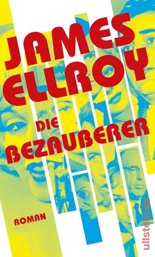 Die Bezauberer: Roman | Der große Hollywood-Roman um den Tod von Marilyn Monroe! - »Einer seiner besten Romane!« Sunday Times von Ullstein Hardcover