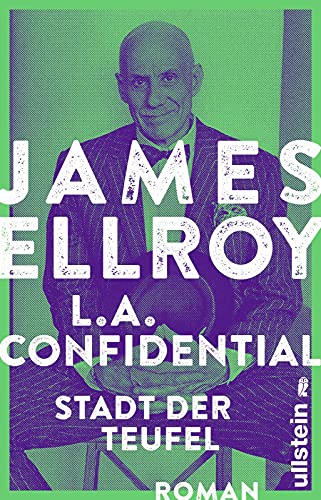 L.A. Confidential: Stadt der Teufel (Das L.A.-Quartett, Band 3) von ULLSTEIN TASCHENBUCH