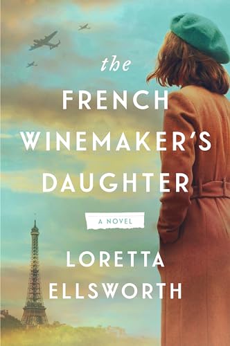 The French Winemaker’s Daughter: A Novel von Harper Paperbacks