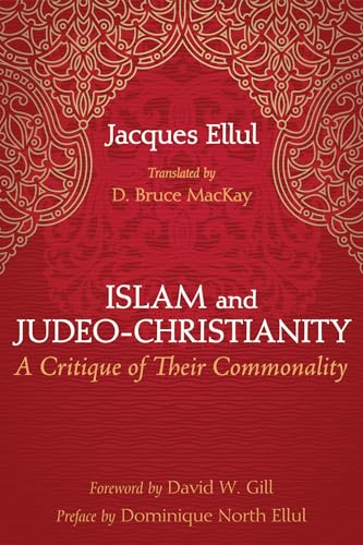 Islam and Judeo-Christianity: A Critique of Their Commonality