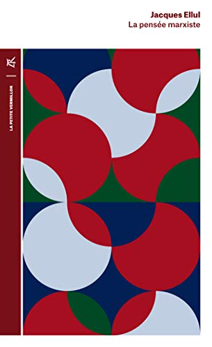 La pensée marxiste: Cours professé à l'Institut d'études politiques de Bordeaux de 1947 à 1979 La pensée marxiste: Cours professé à l'Institut d'études politiques de Bordeaux de 1947 à 1979