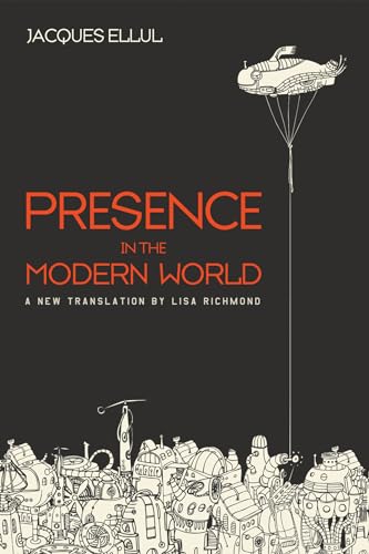 Presence in the Modern World: A New Translation von Cascade Books