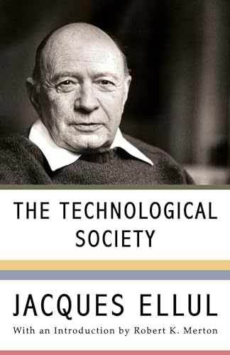 The Technological Society (A Vintage book: V-390)