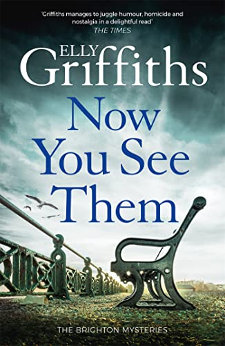 Now You See Them: The Brighton Mysteries 5 von Quercus