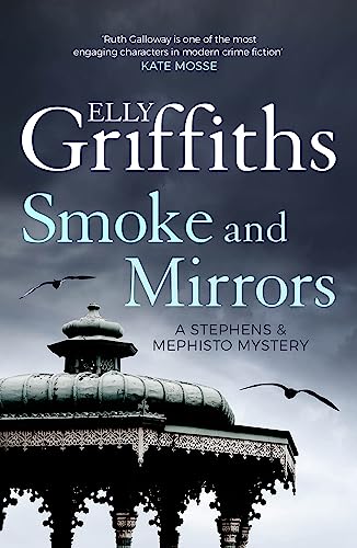 Smoke and Mirrors: A Stephens & Mephisto Mystery (The Brighton Mysteries) von Quercus Publishing Plc