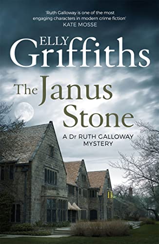 The Janus Stone: The Dr Ruth Galloway Mysteries 2 von Quercus