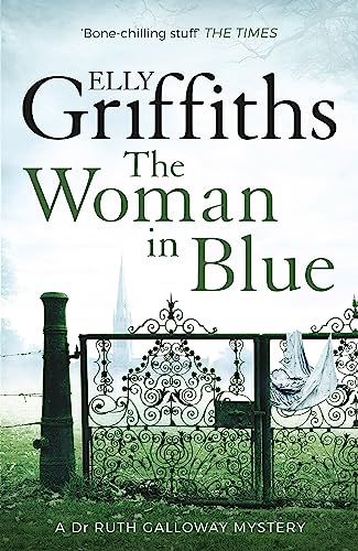 The Woman In Blue: The Dr Ruth Galloway Mysteries 8 von Quercus