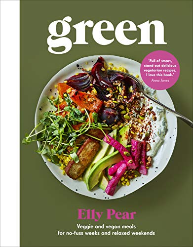 Green: Veggie and vegan meals for no-fuss weeks and relaxed weekends von Ebury Press