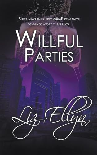 Willful Parties Willful Parties von The Wild Rose Press