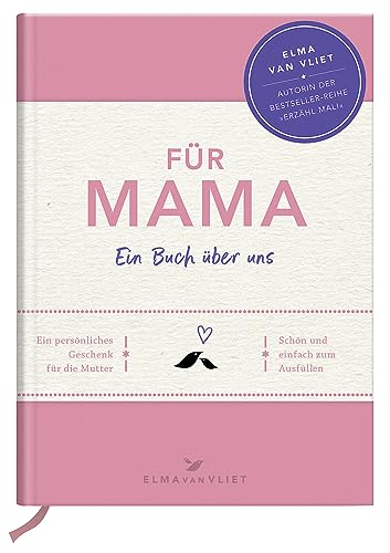 Für Mama: Ein Buch über uns Für Mama: Ein Buch über uns