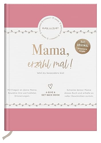 Mama, erzähl mal! | Elma van Vliet: Weil du besonders bist | Ein persönliches Geschenk für die Mutter zum Muttertag, Geburtstag oder einfach zwischendurch