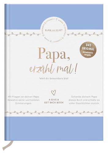 Papa, erzähl mal! | Elma van Vliet: Das Erinnerungsalbum deines Lebens: Das Erinnerungsalbum deines Lebens | Ein persönliches Geschenk für Papa zum ... (Erzähl mal!-Reihe von Elma van Vliet) Papa, erzähl mal! | Elma van Vliet: Das Erinnerungsalbum deines Lebens: Das Erinnerungsalbum deines Lebens | Ein persönliches Geschenk für Papa zum ... (Erzähl mal!-Reihe von Elma van Vliet)