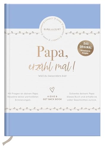 Papa, erzähl mal! | Elma van Vliet: Das Erinnerungsalbum deines Lebens: Das Erinnerungsalbum deines Lebens | Ein persönliches Geschenk für Papa zum ... (Erzähl mal!-Reihe von Elma van Vliet)