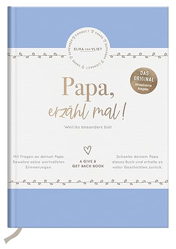 Papa, erzähl mal! | Elma van Vliet: Das Erinnerungsalbum deines Lebens: Das Erinnerungsalbum deines Lebens | Ein persönliches Geschenk für Papa zum ... (Erzähl mal!-Reihe von Elma van Vliet) Papa, erzähl mal! | Elma van Vliet: Das Erinnerungsalbum deines Lebens: Das Erinnerungsalbum deines Lebens | Ein persönliches Geschenk für Papa zum ... (Erzähl mal!-Reihe von Elma van Vliet)