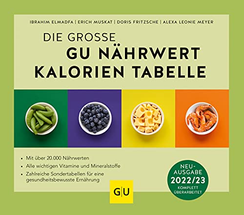 Die große GU Nährwert-Kalorien-Tabelle (GU Tabellenwerk Gesundheit) von Gräfe und Unzer