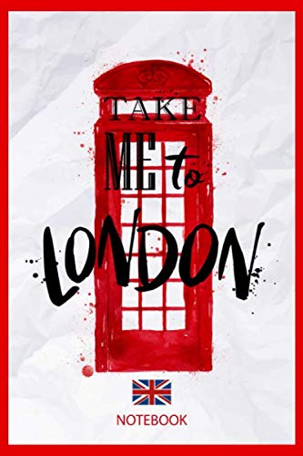 London Journal Notebook Souvenir Diary: 100 Blank Ruled Pages 6x9 inch: I Love London, London Gifts and souvenirs von Independently published