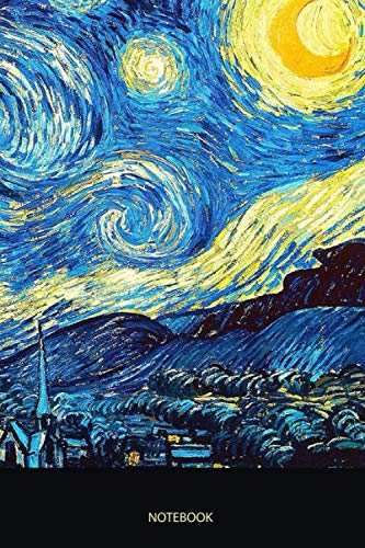 The Starry Night Oil Painting Frame, Vincent van Gogh Painter Journal Notebook Paperback Souvenir Diary: 100 Blank Ruled Pages 6x9 inch: Art Artist ... Design Gifts And Souvenir, Back To School