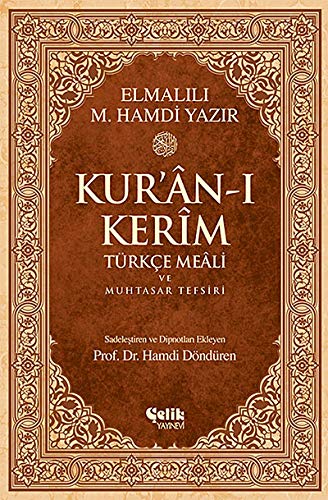 Kur’an-ı Kerim Türkçe Meali ve Muhtasar Tefsiri (Ciltli)