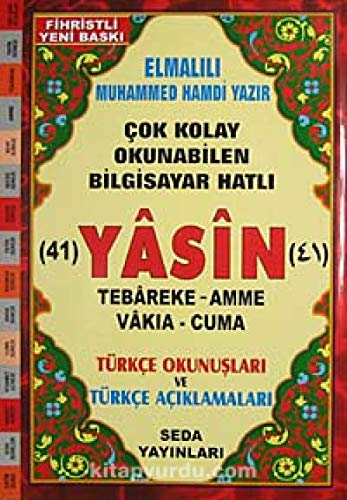 41 Yasin - Tebareke - Amme - Vakia - Cuma Rahle Boy: Türkce Okunuslari ve Türkce Aciklamalari von Seda Yayınları