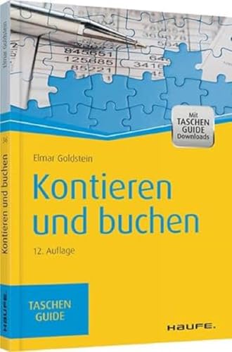 Kontieren und buchen: Mit Taschenguide Downloads (Haufe TaschenGuide)