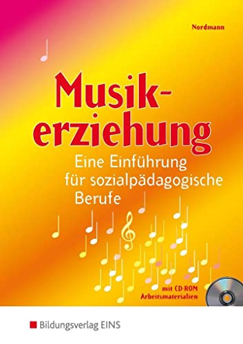 Musikerziehung: Eine Einführung für sozialpädagogische Berufe