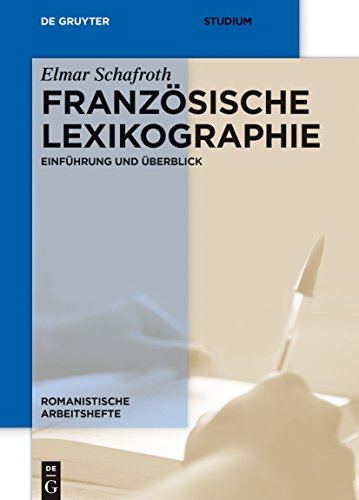 Französische Lexikographie: Einführung und Überblick (Romanistische Arbeitshefte, 57, Band 57) von de Gruyter