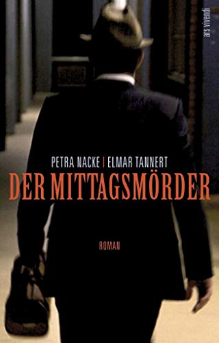 Roman: Der Mittagsmörder