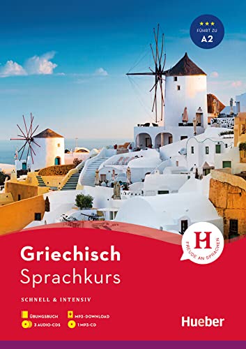 Sprachkurs Griechisch: Schnell & intensiv / Paket: Buch + 3 Audio-CDs + MP3-CD + MP3-Download