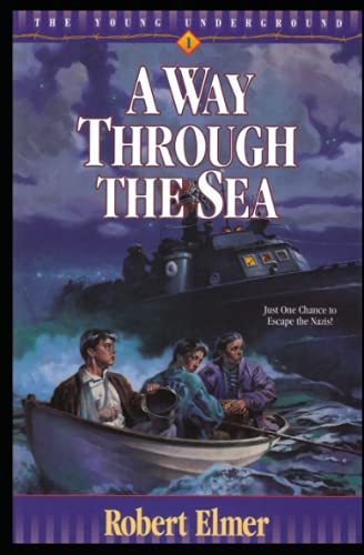 A Way Through the Sea (Young Underground, Band 1) von Independently published