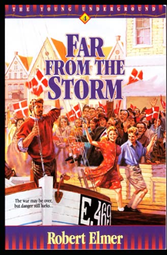 Far from the Storm (Young Underground, Band 4)