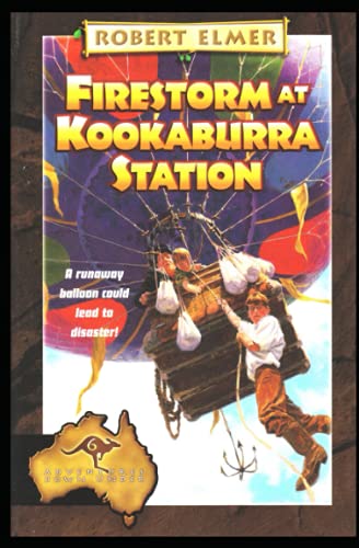 Firestorm at Kookaburra Station (Adventures Down Under, Band 6)