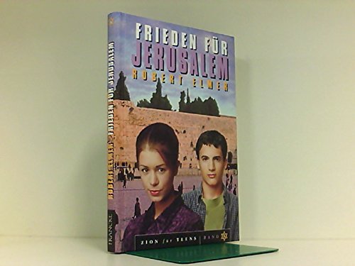 Frieden für Jerusalem: Zion für Teens