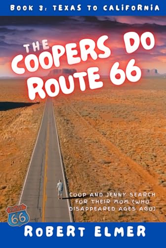 The Coopers Do Route 66: Book 3: Texas to California von Independently published