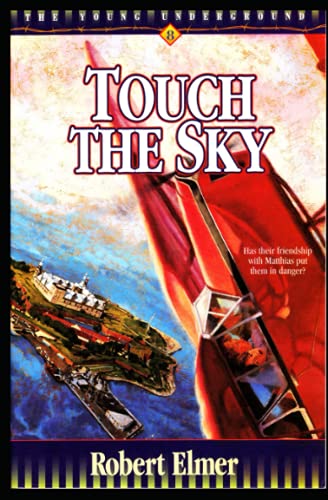 Touch the Sky (Young Underground, Band 8) von Independently published
