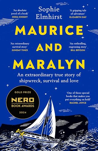 Maurice and Maralyn: An extraordinary true story of love, shipwreck and survival von Vintage
