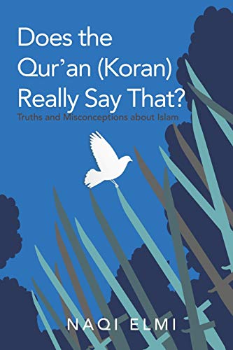Does the Qur'an (Koran) Really Say That?: Truths and Misconceptions About Islam