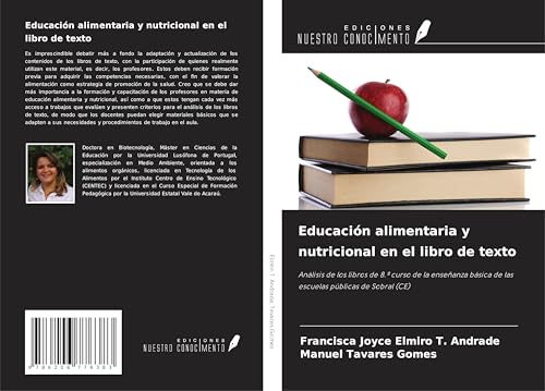 Educación alimentaria y nutricional en el libro de texto: Análisis de los libros de 8.º curso de la enseñanza básica de las escuelas públicas de Sobral (CE) von Ediciones Nuestro Conocimiento