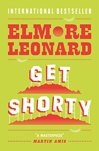 Get Shorty: The classic novel and major Hollywood movie