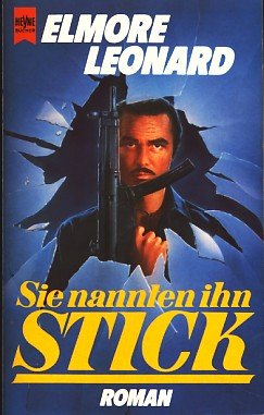 Sie nannten ihn Stick. Roman. Sie nannten ihn Stick. Roman.