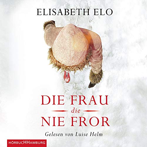 Die Frau, die nie fror: 8 CDs