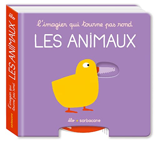L'imagier qui tourne pas rond - Les animaux: DE LA SAVANE L'imagier qui tourne pas rond - Les animaux: DE LA SAVANE von SARBACANE
